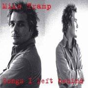 Mike Tramp : Songs I Left Behind